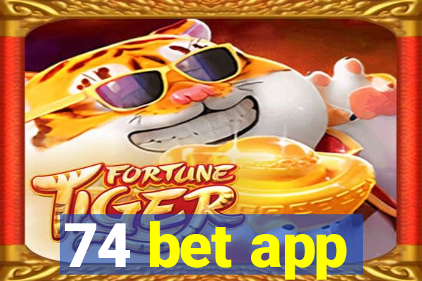 74 bet app